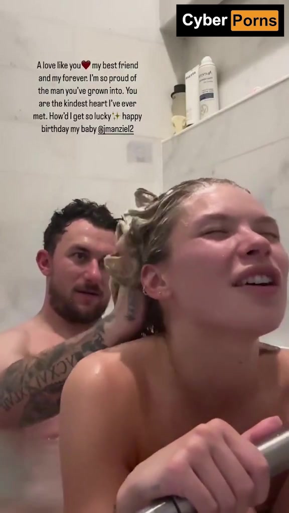 Johnny Manziel bathtub video with his girlfriend Josie Canseco!!!